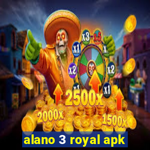 alano 3 royal apk